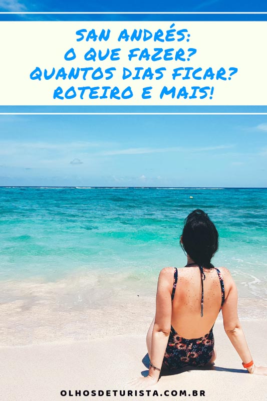 Quer conhecer o #caribe? San Andrés, na Colômbia é o perfeita paraíso caribenho! Confira dicas sobre o que fazer em San Andrés, quantos dias ficar, roteiro e mais! #sanandrés #colômbia